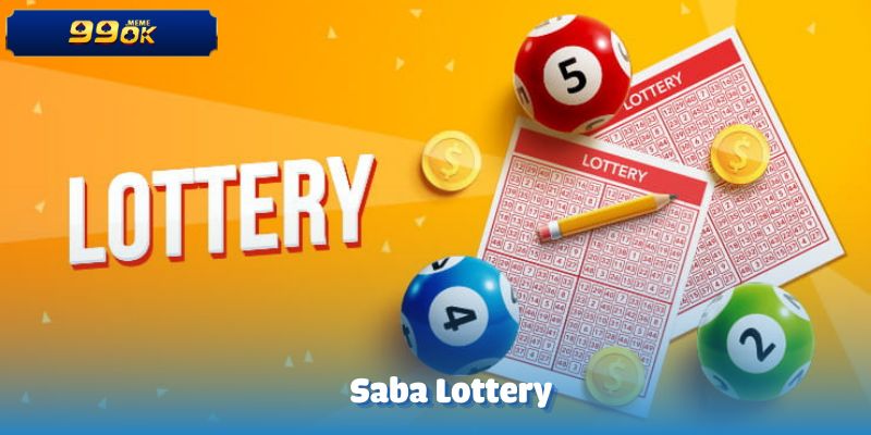 Saba Lottery-Điểm Đến Xổ Số Uy Tín Và Cơ Hội Trúng Lớn 2025 3 Saba Lottery