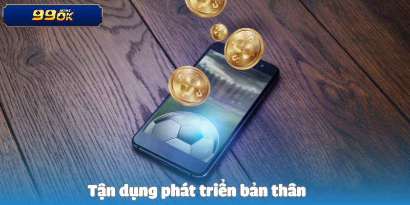 Tuyển dụng chuyên viên Content SEO Của 99OK 3 Tận dụng phát triển bản thân