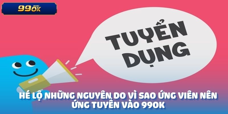 Thương Hiệu 99OK Tuyển Dụng Frontend Developer - Tìm Hiểu Ngay 3 Hé lộ những nguyên do vì sao ứng viên nên ứng tuyển vào 99OK