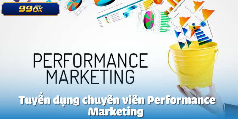 Tuyển dụng chuyên viên Performance Marketing  1 Tuyển dụng chuyên viên Performance Marketing