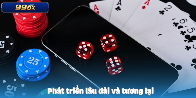CEO 99ok Đã Xây Dựng Đế Chế Cá Cược Như Thế Nào? 5 Phát triển lâu dài và tương lại