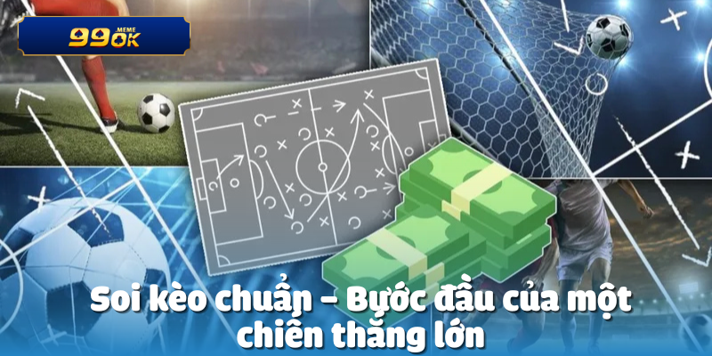Anh Hoàn Lãi 320 Triệu Nhờ Soi Kèo Tại Rồng Hổ 3 Soi kèo chuẩn – Bước đầu của một chiến thắng lớn